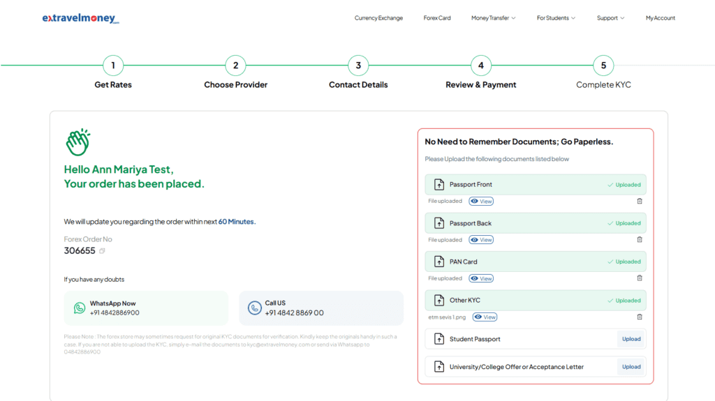 A confirmation message greets the user, stating "Your order has been placed" along with the Forex Order Number and an updated timeframe of 60 minutes. A section with folders to upload KYC documents.