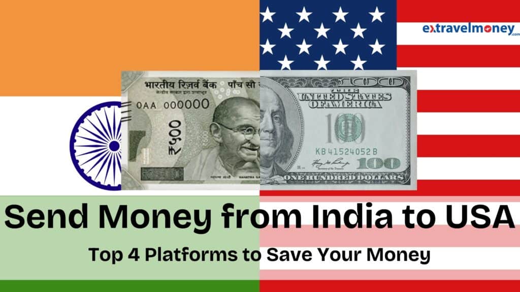 The image is designed as a promotional cover for a guide on sending money from India to the USA. It features the Indian and American flags, images of currency notes (Indian Rupee and US Dollar), and text highlighting "Top 5 Platforms to Save Your Money," suggesting a comparison of cost-effective remittance services.