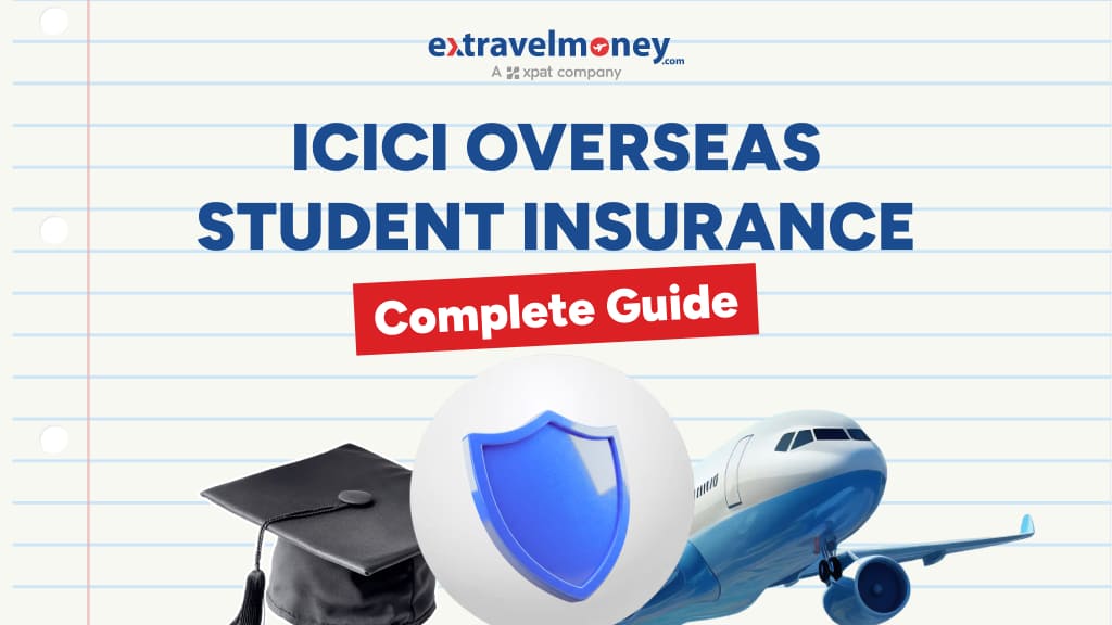 Complete Guide to ICICI Globetrotter Student Insurance