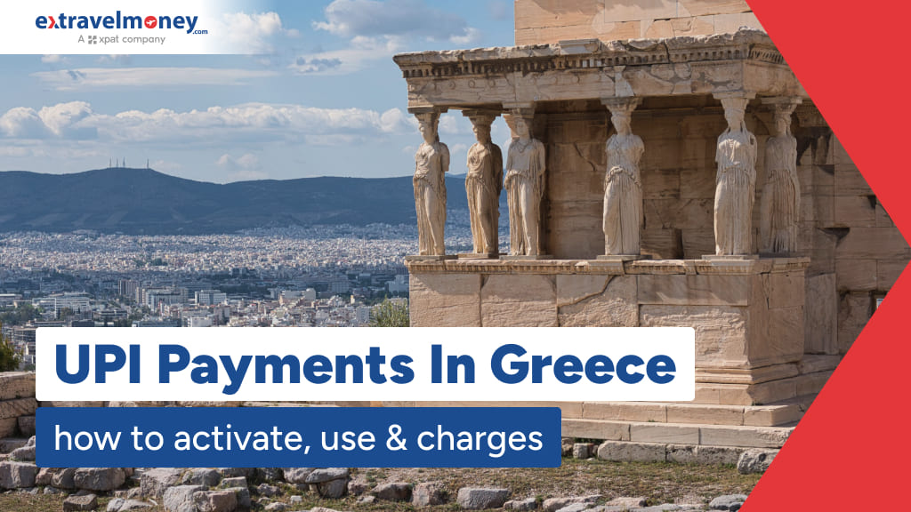 UPI Payments in Greece_ How to Activate, Use & Charges